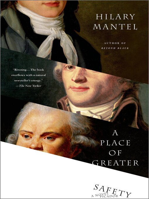 Title details for A Place of Greater Safety by Hilary Mantel - Wait list